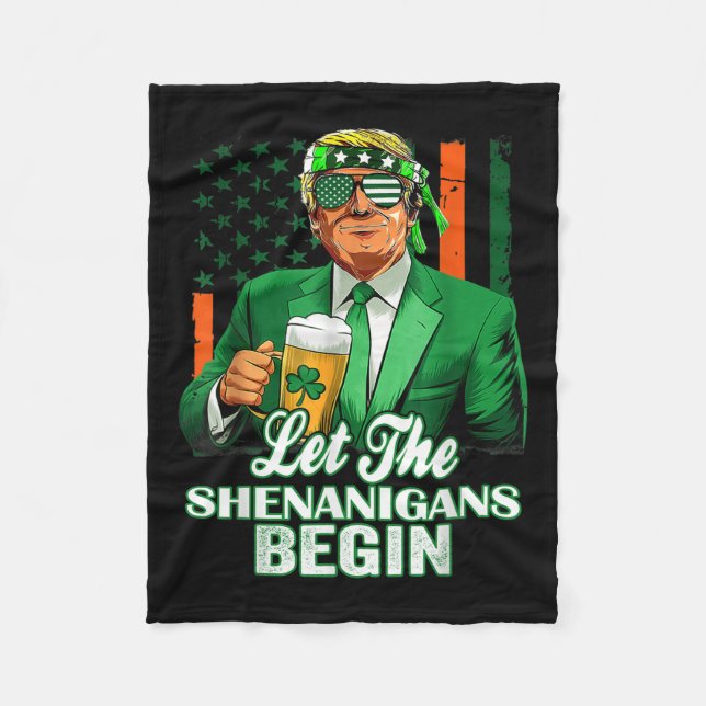 Lass der Shenanigans beginnt Trump St Patricks Day Fleecedecke (Vorderseite)