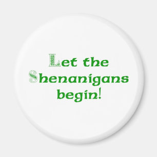 Lass der Shenanigans Magnet