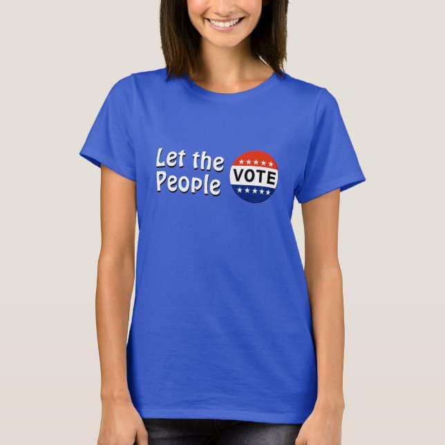 Lass der Volksabstimmung T-Shirt (Vorderseite)