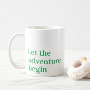Lass des Abenteuers beginnen Green Script Monogram Kaffeetasse