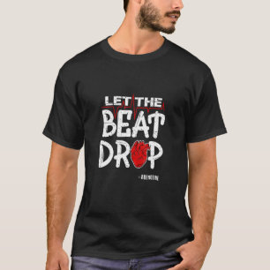 Lass des Beat Drop Adenosine Gesundheitsapparel T-Shirt