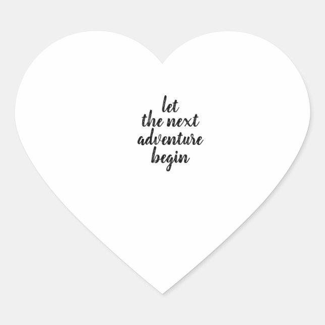 LASS DES NÄCHSTEN ABENTEUERS Herz-Aufkleber (Vorderseite)