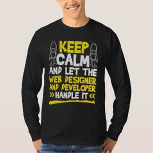 Lass des Web-Designers und der Entwickler-Handle T-Shirt