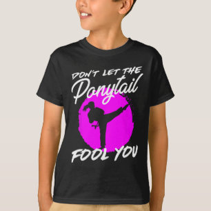 Lass dich nicht vom Pferdeschwanz täuschen ich lus T-Shirt
