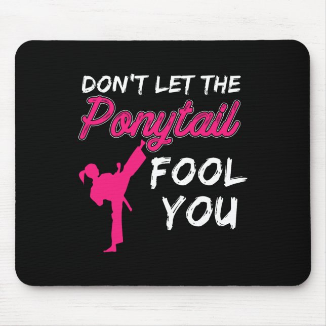 Lass dich nicht vom Pferdeschwanz täuschen Lustige Mousepad (Vorne)