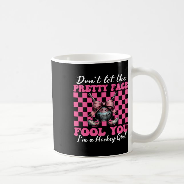 Lass dich nicht von dem hübschen Gesicht täuschen, Kaffeetasse (Rechts)