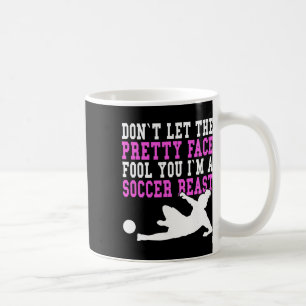 Lass dich nicht von dem hübschen Gesicht täuschen Kaffeetasse
