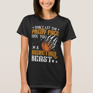 Lass dich nicht von dem hübschen Gesicht täuschen T-Shirt
