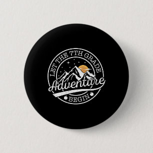 Lass die 7. Klasse Abenteuer beginnen Retro erster Button