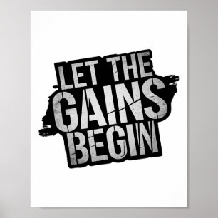 Lass Die Gewinne Beginnen Fitnessstudio Bodybuildi Poster