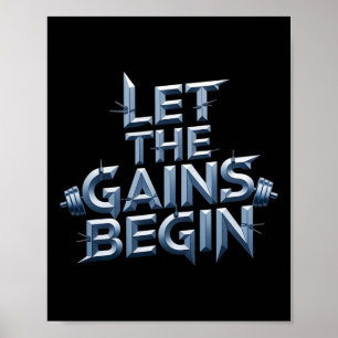 Lass Die Gewinne beginnen Gym Bodybuilding Fitness Poster