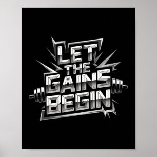 Lass Die Gewinne beginnen Gym Bodybuilding Fitness Poster