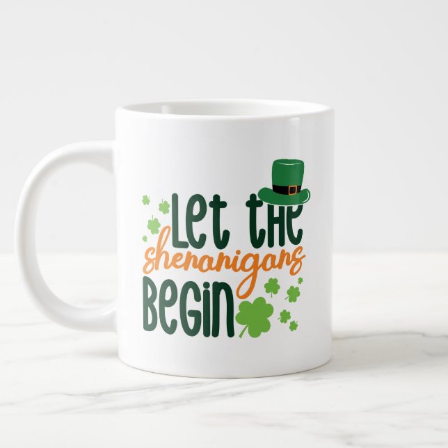 Lass die Senanigans Begin-66677 Jumbo-Tasse (Links)