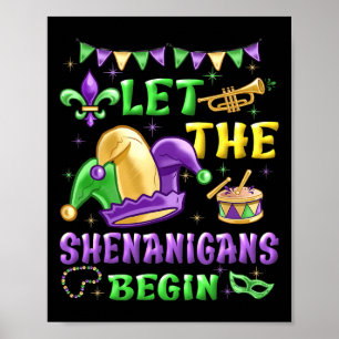 Lass die Shenanigans Begin Mardi Gras Frauen Männe Poster