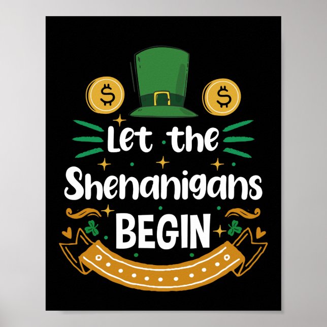 Lass Die Shenanigans beginnen St. Patrick's Day Poster (Vorne)
