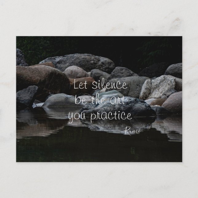 Lass die Stille als die Kunst, die du tust Postkarte (Vorderseite)