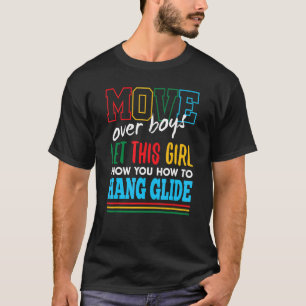 Lass dieses Girl Show you how to Hang Glide Funny T-Shirt