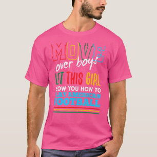 Lass dieses Girl Show you how to play American Foo T-Shirt