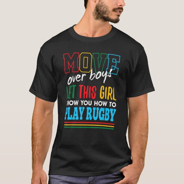 Lass dieses Girl Show you how to play Rugby Funny  T-Shirt (Vorderseite)