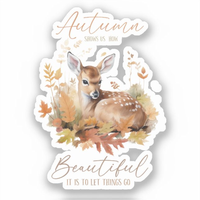 Lass Dinge gehen Herbst Aufkleber (Vorderseite)