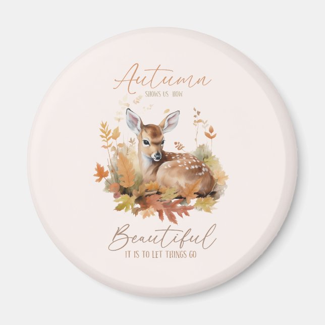 Lass Dinge gehen Herbst Magnet (Vorne)