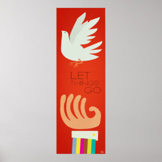 Lass Dinge gehen Poster