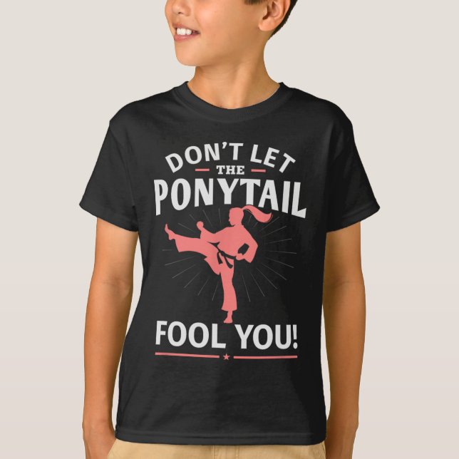 Lass dir keinen Ponytail-Narr T-Shirt (Vorderseite)