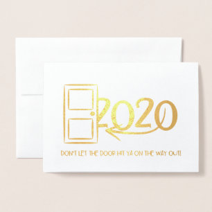lass dir nicht die Tür auf dem Weg raus!Neujahr Folienkarte