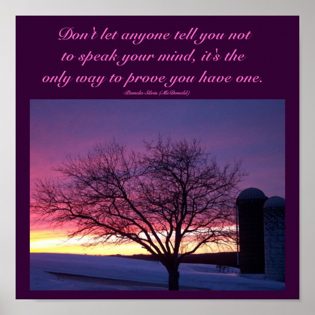 Lass dir von niemandem etwas zu sagen...Quote Post Poster (Vorne)