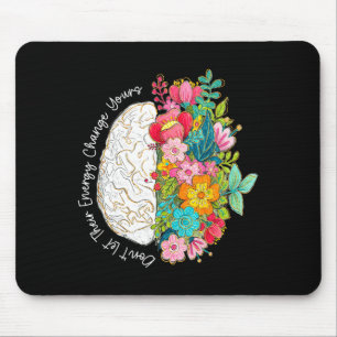 Lass Energie das Bewusstsein für psychische Gesund Mousepad