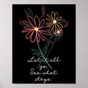 Lass es alles Go sehen, was Inspiration Wildflo Bl Poster