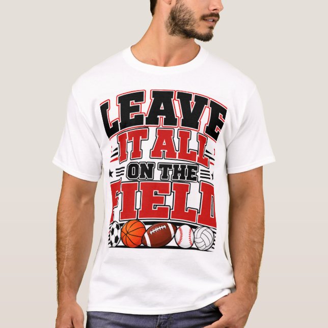 Lass es auf dem Feld T-Shirt (Vorderseite)