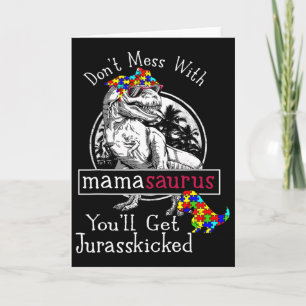 Lass es bleiben mit Mamasaurus Autismus Spaß Autis Karte