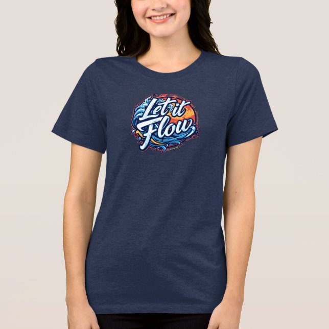 Lass-es-fließen-Typografische-Wellen-Art-T-Shirt Tri-Blend Shirt (Vorderseite)