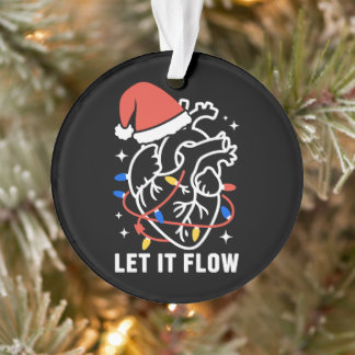 Lass es fließen Weihnachten Anatomische Herzlichte Ornament