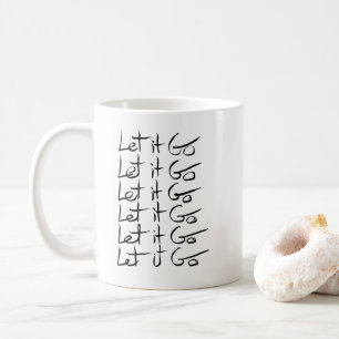 Lass es GO! Motivierend Kalligraphie Kaffeetasse