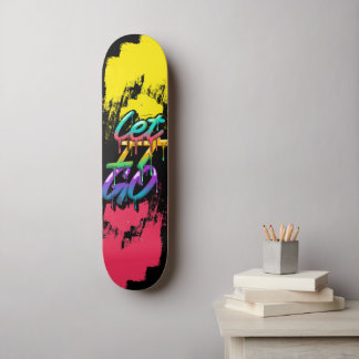 Lass es Go Skateboard