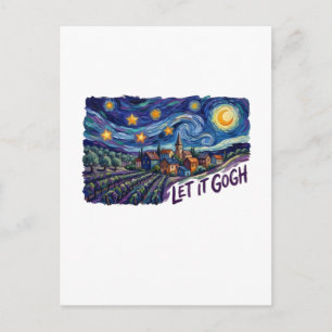 "Lass es Gogh" mit Gogh-Malerei lustiger Wortwitz- Ankündigungspostkarte
