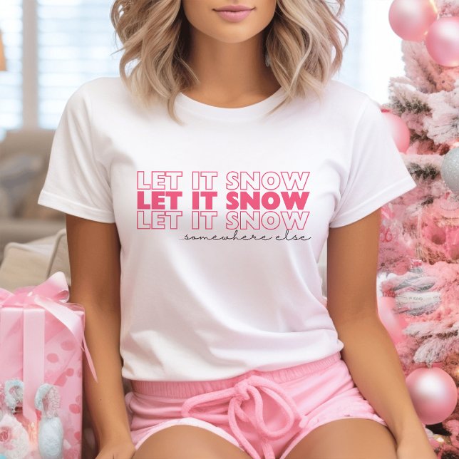 Lass es irgendwo anders pink sonnen Weihnachten T-Shirt (Von Creator hochgeladen)
