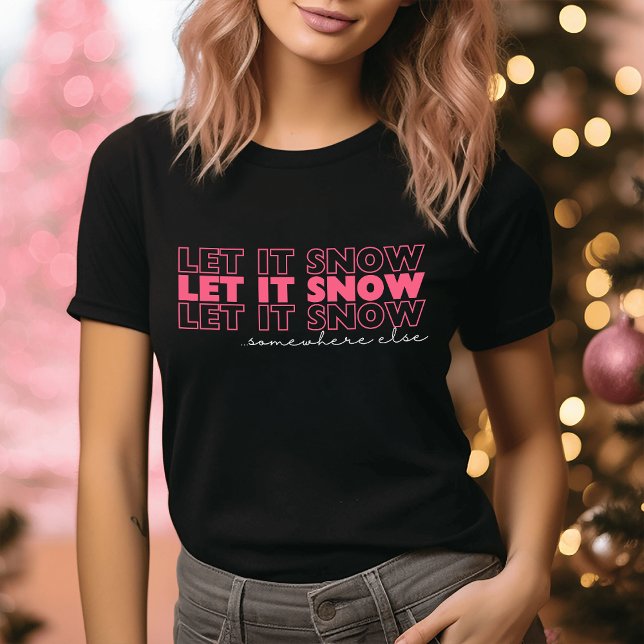 Lass es irgendwo anders pink sonnen Weihnachten T-Shirt (Von Creator hochgeladen)