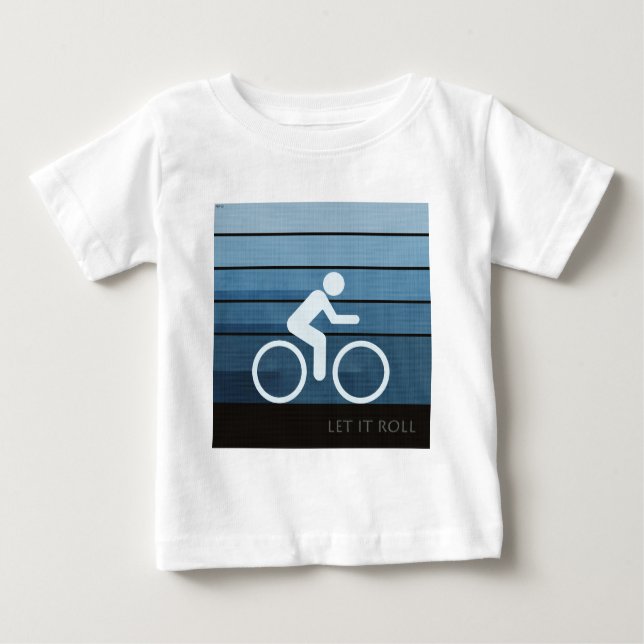 Lass es Roll Baby T-shirt (Vorderseite)