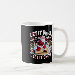 Lass es Roll Lass Bowl Santa Weihnacht Bowling Kaffeetasse