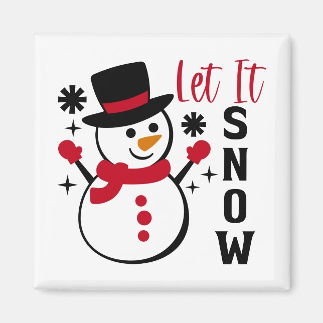 Lass es Schnee Snowman Magnet (Vorne)