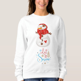 Lass es Schnee Snowman Sweatshirt