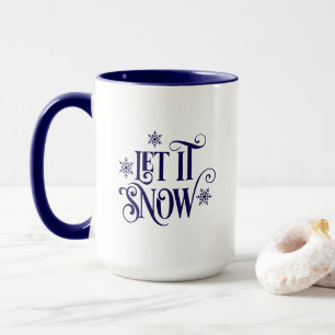Lass es schneien Kaffeetasse
