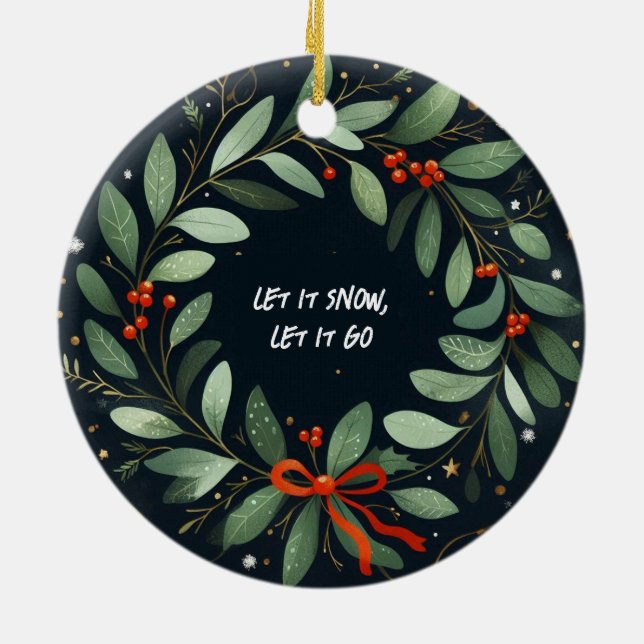 Lass es schneien, Lass es gehen Weihnachtsschmuck (Hinten)