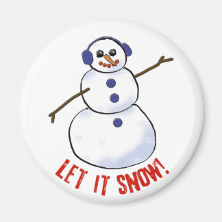 Lass es schneien! Snowman Magnet