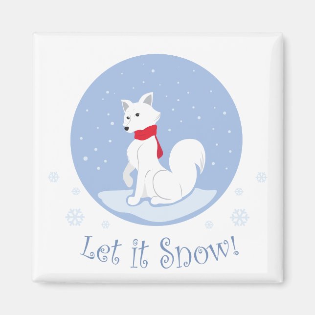 Lass es schneit! (Arctic Fox) Magnet (Vorne)