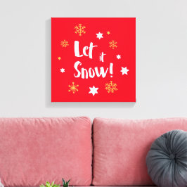 "Lass es schneit!" Calligrafie Christmas Red Leinwanddruck