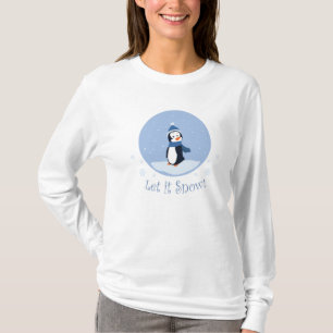 Lass es schneit! (Pinguin) T-Shirt